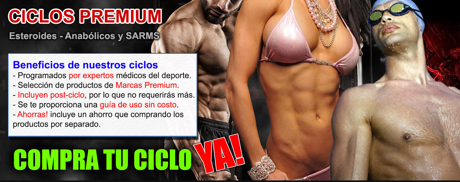 Ciclos Premium de Esteroides, Anabólicos y SARMS